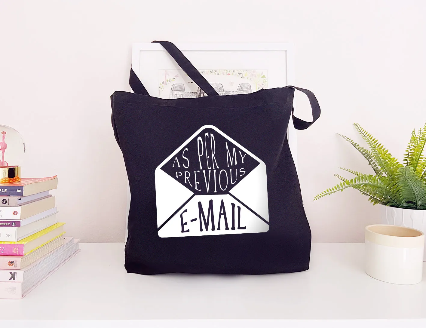 As Per My Previous E-Mail - Large Canvas Tote Bag